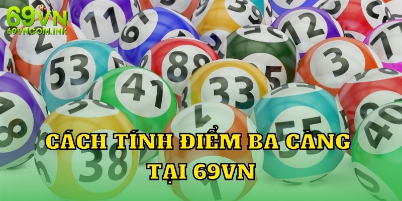 Cách tính tiền thưởng khi chơi ba càng chuẩn nhất